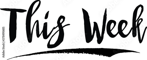 This Week Handwritten Calligraphy Black Color Text On White Background