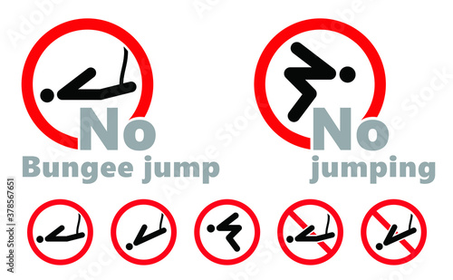 Stop no bungee zone signs Warning attention do not jump Vector caution jumps icons Danger sport symbol Rope jumping or skipping extreme sports sign No Ban halt allowed area Ropes line up or down enter