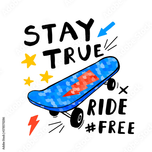 Hand drawing skateboards and handwriting slogan illustration vector.