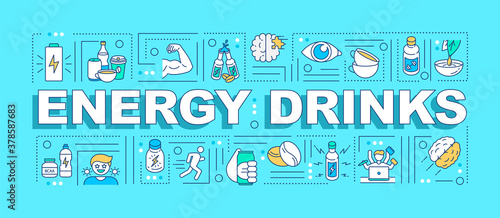 Energy drinks word concepts banner. Caffeine supplements . Brain and physical activity. Infographics with linear icons on blue background. Isolated typography. Vector outline RGB color illustration