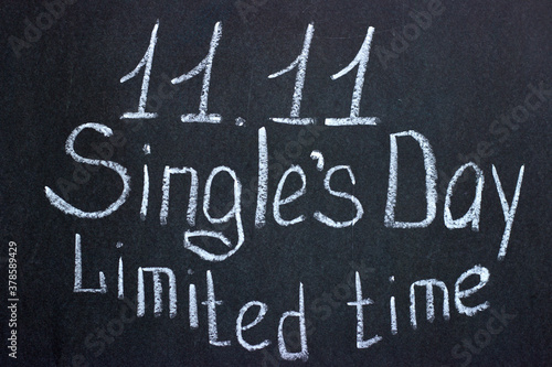 Singles Day chalkboard lettering - limited time. A holiday in China. E-commerce sale day