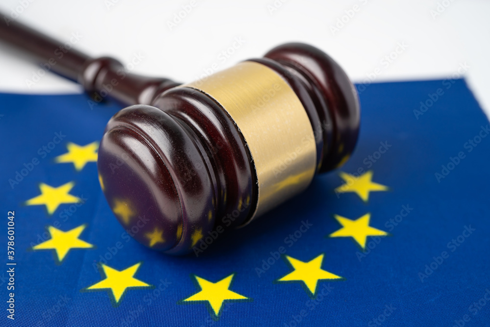 EU flag country with gavel for judge lawyer. Law and justice court concept.