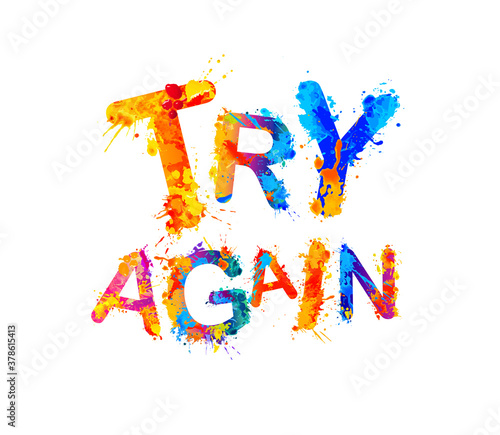 Try again. Motivation vector inscription of splash paint letters