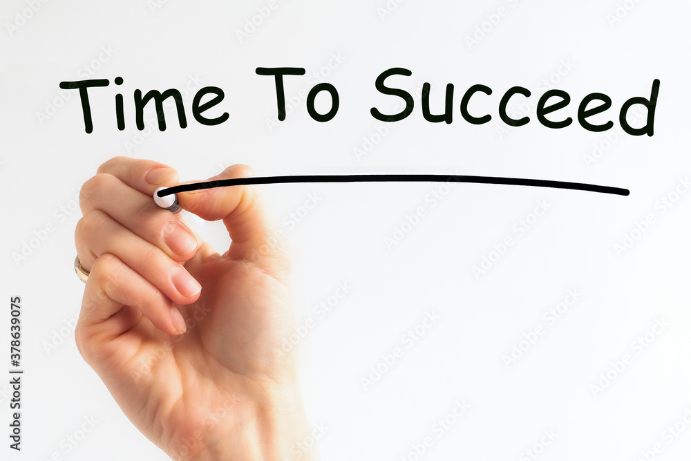 Hand writing inscription Time to succeed with marker, concept Hand writing inscription Time to succeed with marker, concept
