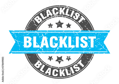 blacklist round stamp with ribbon. label sign