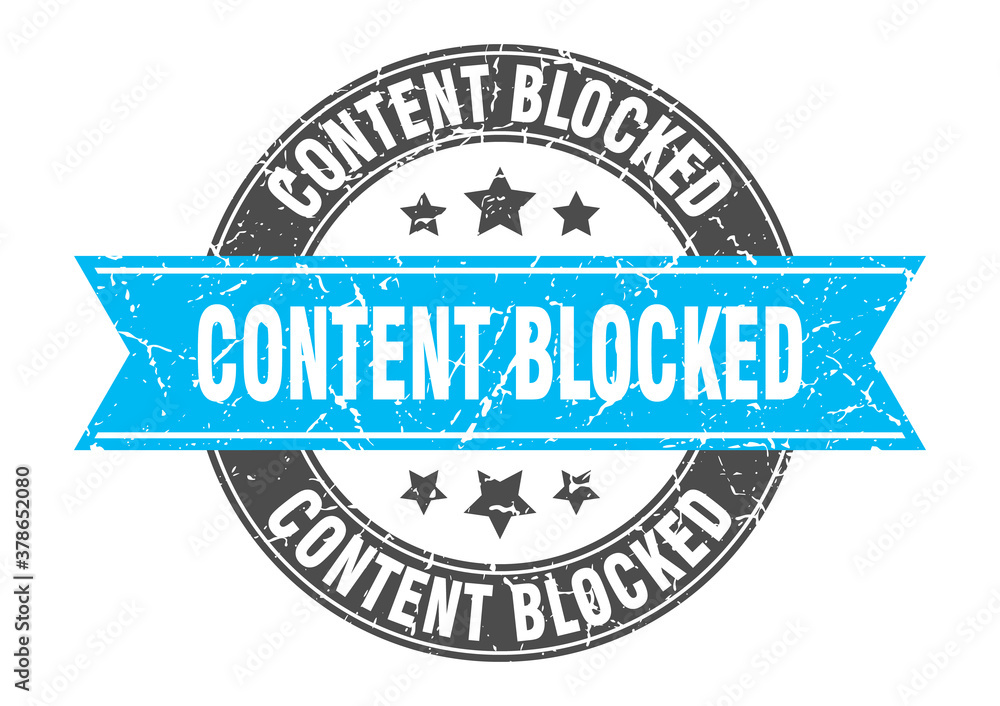 Fototapeta premium content blocked round stamp with ribbon. label sign