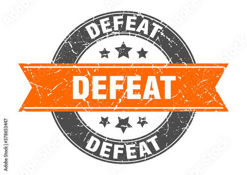 defeat round stamp with ribbon. label sign