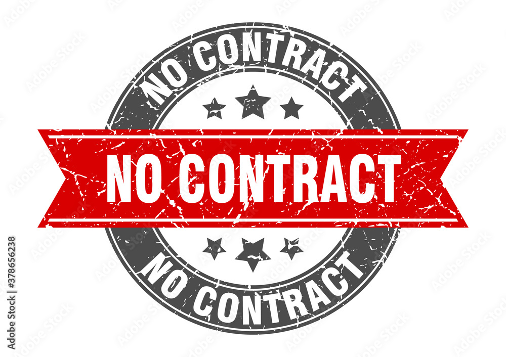 no contract round stamp with ribbon. label sign no contract round stamp with ribbon. label sign