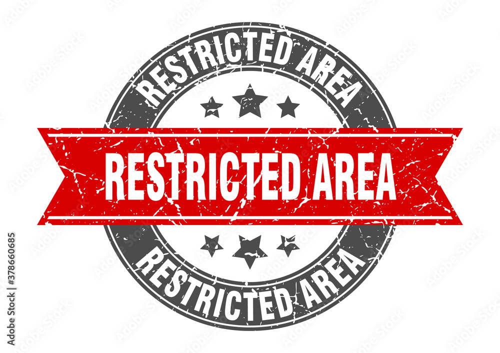 restricted area round stamp with ribbon. label sign