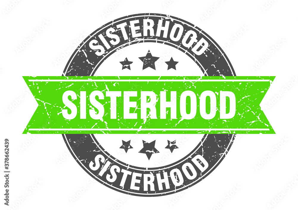 Obraz premium sisterhood round stamp with ribbon. label sign