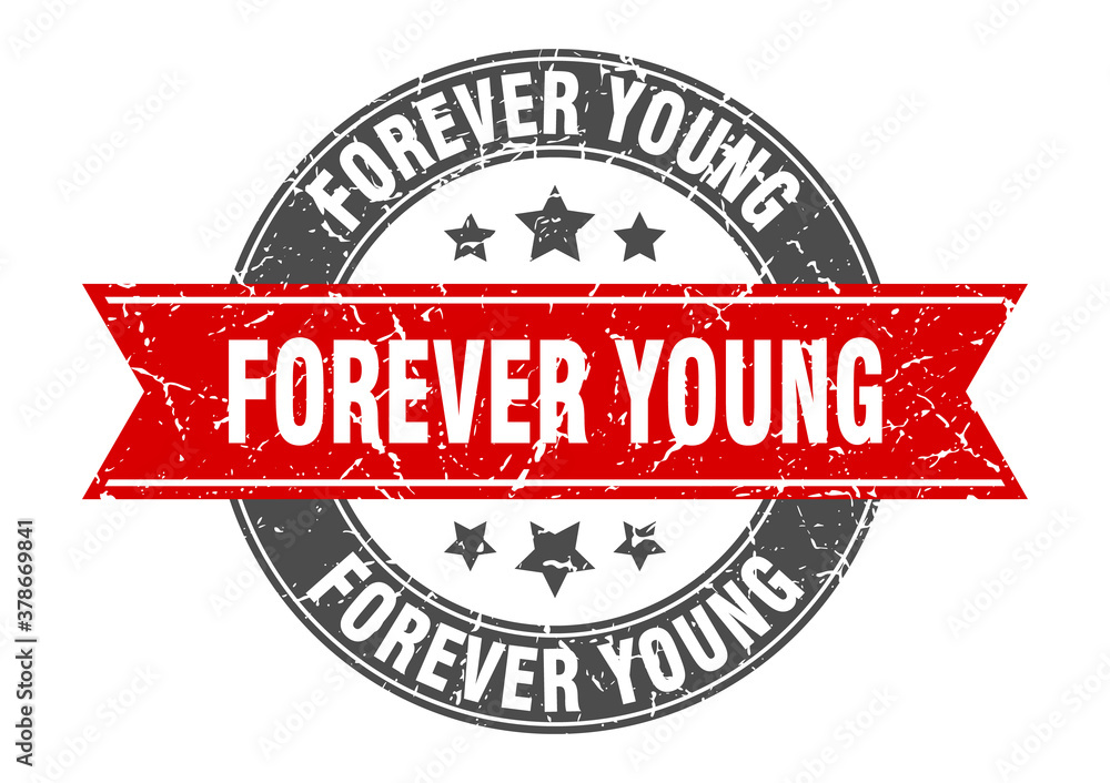 Fototapeta premium forever young round stamp with ribbon. label sign