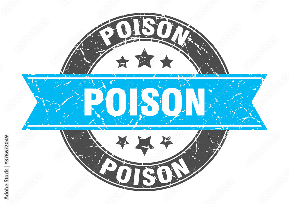 Fototapeta premium poison round stamp with ribbon. label sign