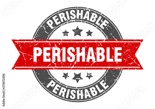 perishable round stamp with ribbon. label sign