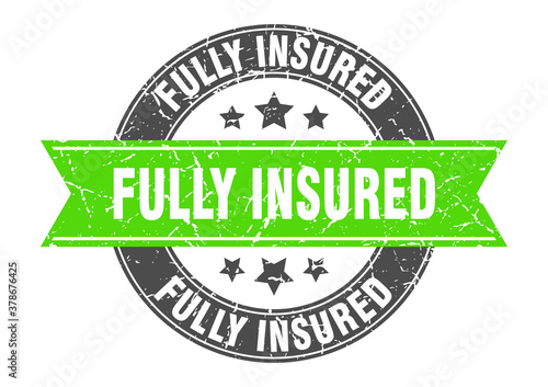 fully insured round stamp with ribbon. label sign
