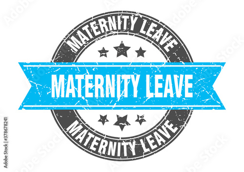 maternity leave round stamp with ribbon. label sign