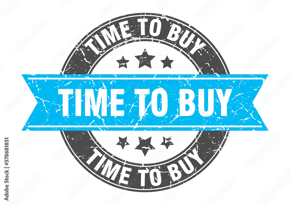 Obraz premium time to buy round stamp with ribbon. label sign