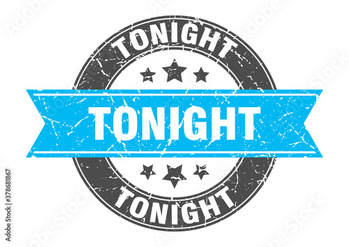 tonight round stamp with ribbon. label sign