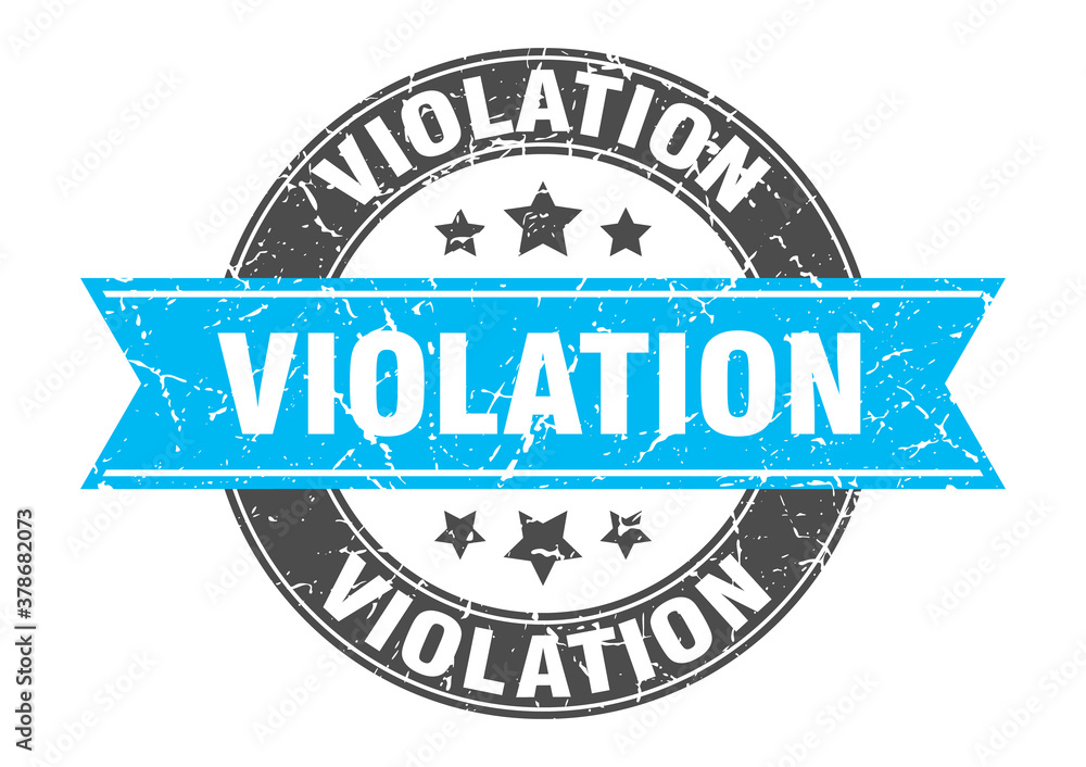 violation round stamp with ribbon. label sign
