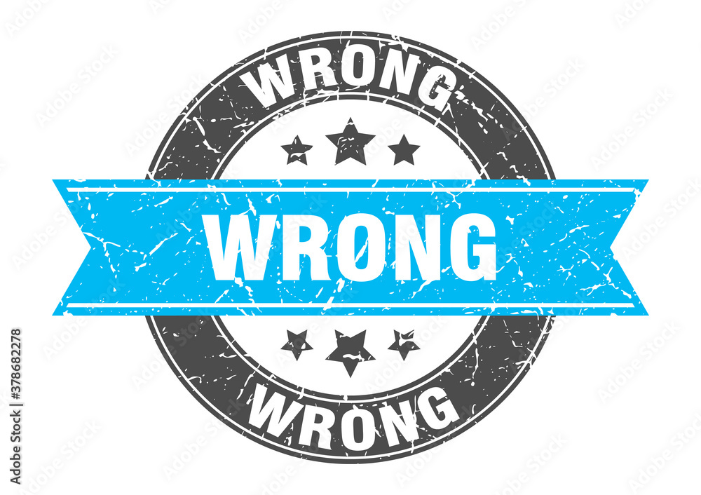 Fototapeta premium wrong round stamp with ribbon. label sign