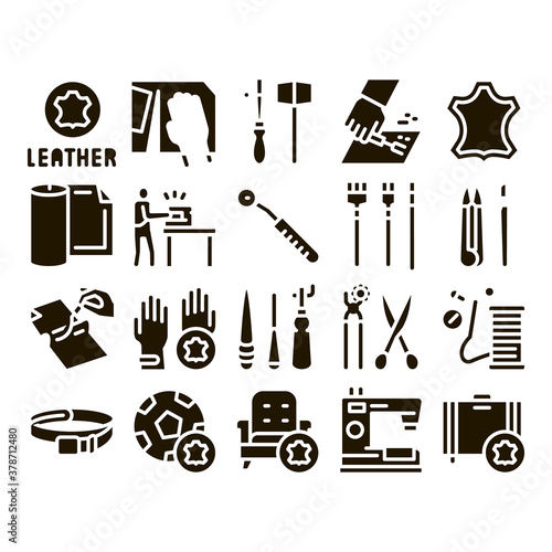 Leatherworking Job Glyph Set Vector. Leatherworking Material And Equipment, Instrument For Cut Leather And Worker, Ball And Belt Glyph Pictograms Black Illustrations