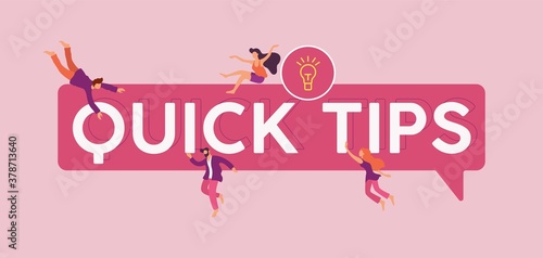 Quick tips illustration. Helpful solutions and suggestions newsletters and notes business creative solutions thoughts innovative services provision of cutting edge vector knowledge.