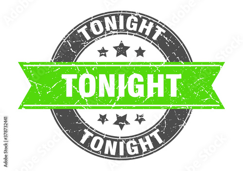 tonight round stamp with ribbon. label sign