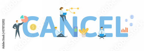 Cancel. Concept with keyword, people and icons. Flat vector illustration. Isolated on white background.