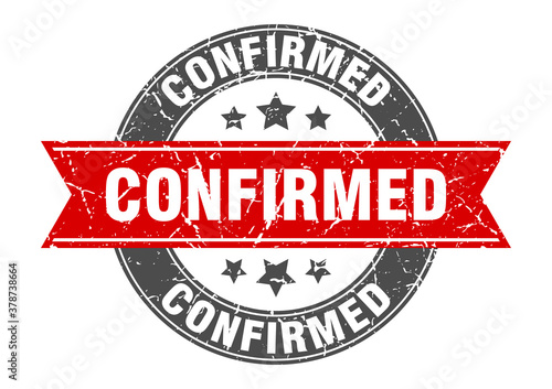 confirmed round stamp with ribbon. label sign