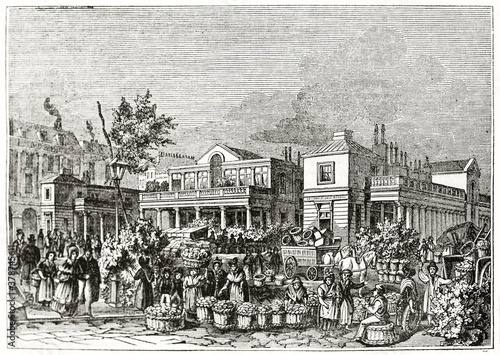 Old overall outdoor view of Merchants exposing their goods in Covent Garden market, London. Ancient engraving style art by unidentified author, The Penny Magazine, London 1837 photo