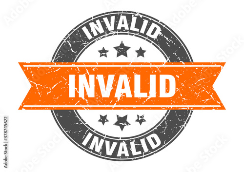invalid round stamp with ribbon. label sign