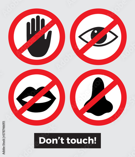 Don't touch sign hands, eyes, nose, mouth