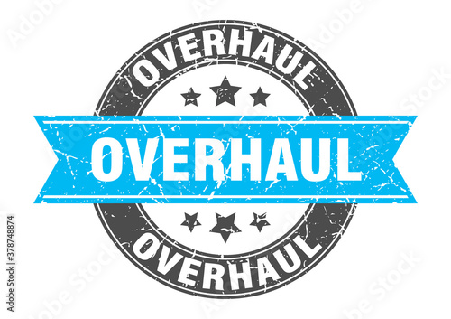 overhaul round stamp with ribbon. label sign