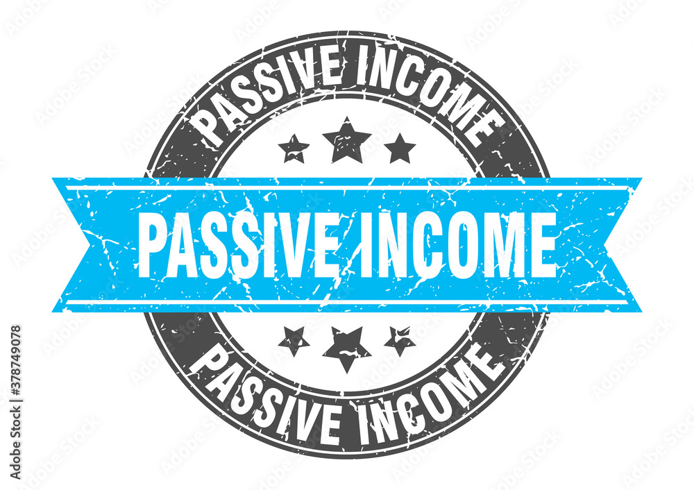 Fototapeta premium passive income round stamp with ribbon. label sign
