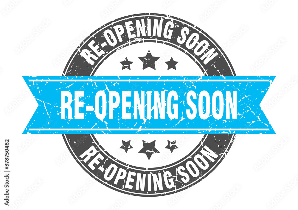 Obraz premium re-opening soon round stamp with ribbon. label sign