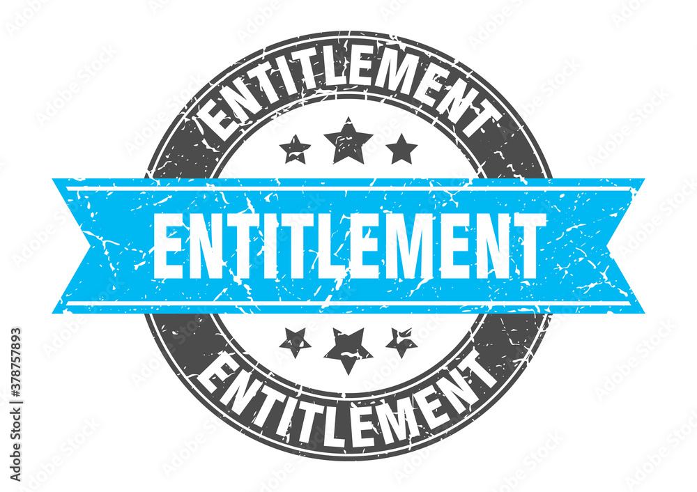 entitlement round stamp with ribbon. label sign