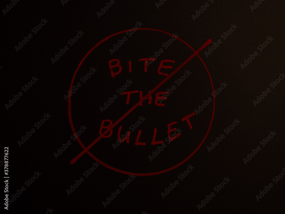 Chalkboard with Bite the Bullet Saying Chalkboard with Bite the Bullet Saying
