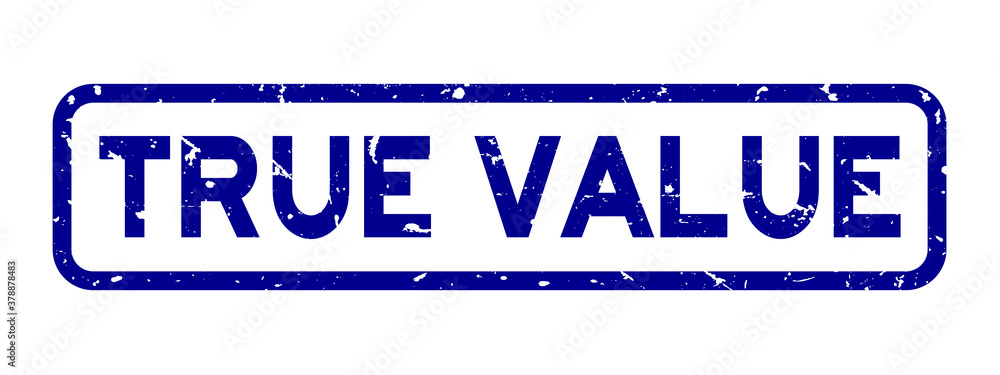 Grunge blue true value word square rubber seal stamp on white background
