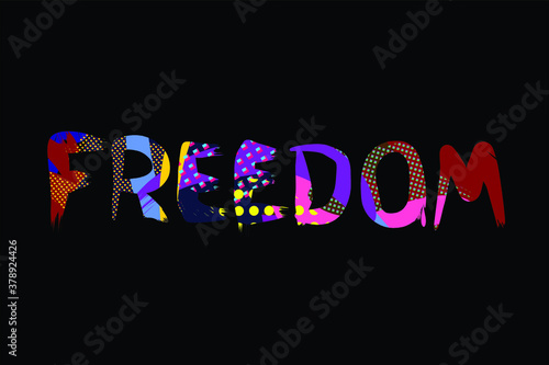 Graffiti inscription "Freedom" on a black background