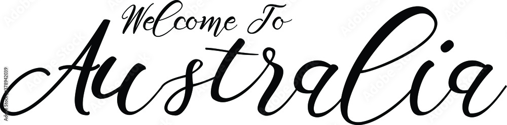Welcome To Australia Handwritten Font Calligraphy Black Color Text
on White Background Welcome To Australia Handwritten Font Calligraphy Black Color Text
on White Background