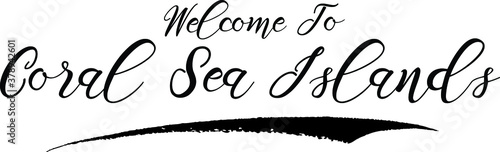 Welcome To Coral Sea Island Handwritten Font Calligraphy Black Color Text 
on White Background