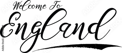 Welcome To England Handwritten Font Calligraphy Black Color Text 
on White Background
