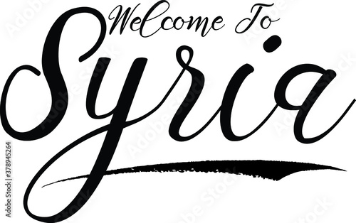 Welcome To Syria Handwritten Font Calligraphy Black Color Text 
on White Background