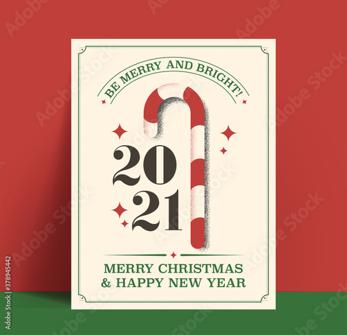 Be Merry and Bright. Minimalistic vintage styled Christmas and New 2021 Year card or poster or flyer design template. Retro styled vector illustration