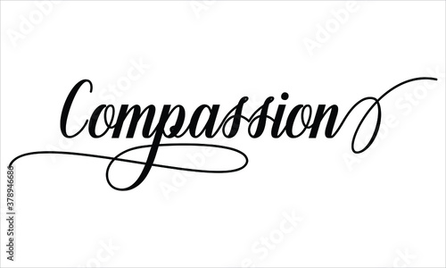 Compassion Script Calligraphy Black text Cursive Typography words and phrase isolated on the White background