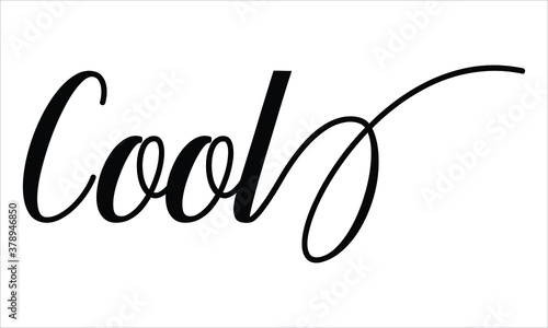 Cool Script Calligraphy Black text Cursive Typography words and phrase isolated on the White background 