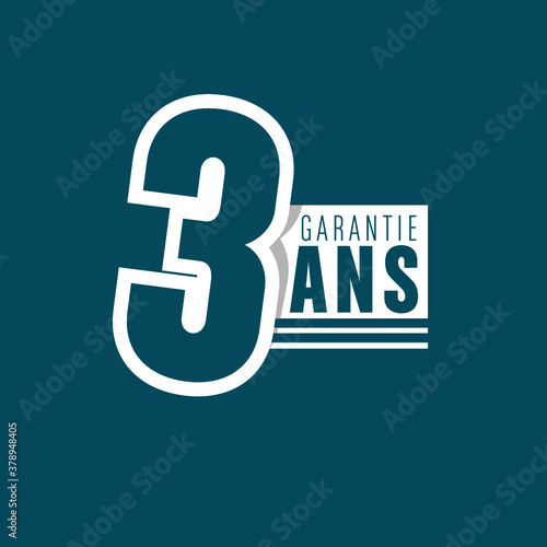 garantie 3 ans