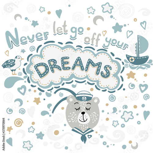 Bear- sailor cute vector illustration. Famous phrase means "Never give up"