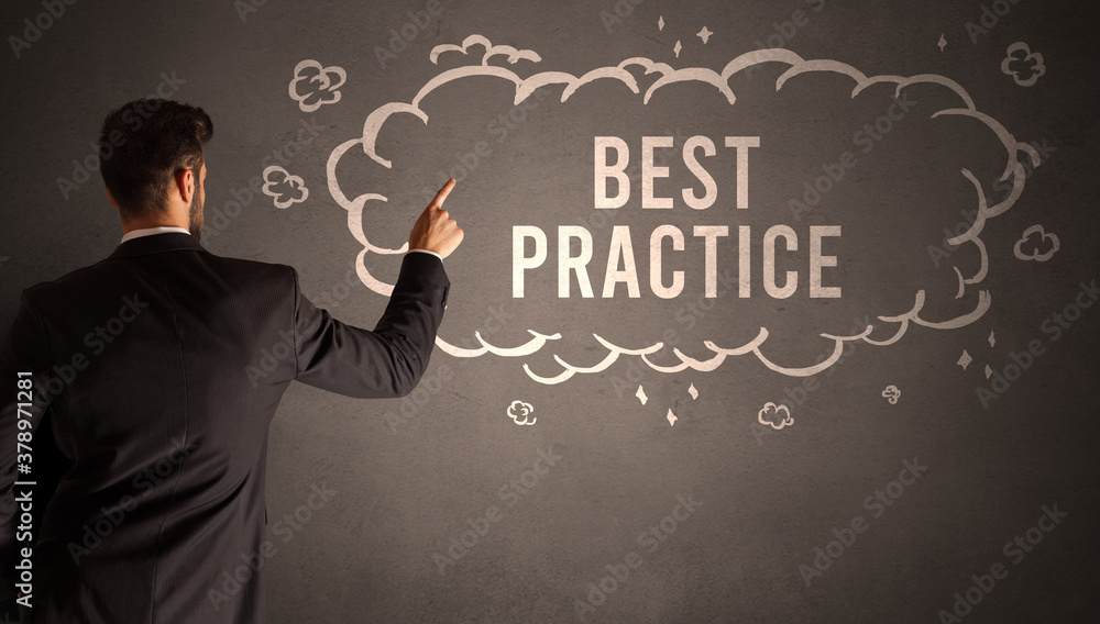 businessman drawing a cloud with BEST PRACTICE inscription inside, modern business concept businessman drawing a cloud with BEST PRACTICE inscription inside, modern business concept