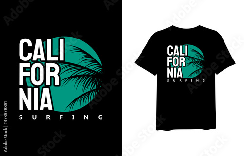 Photography California surfing with tropical palm silhouettes, stylish t-shirts and trendy clothing designs with lettering, and printable, vector illustration designs