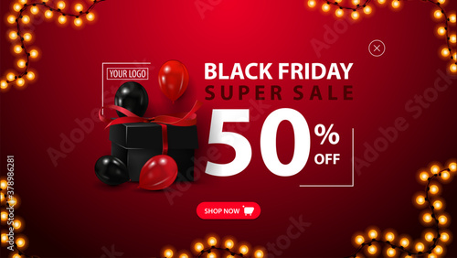 Black Friday Sale, up to 50% off, modern discount banner for your website with black present box, red and black balloons and stylish typographic